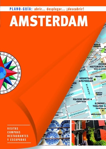 Amsterdam Plano-guía: abrir ... desplegar ... ¡descubrir!