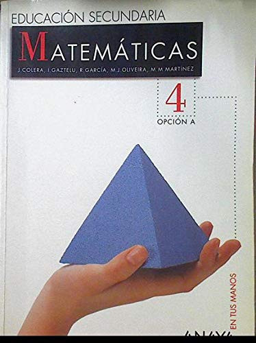 Matemáticas 4 Educación secundaria. Opción A