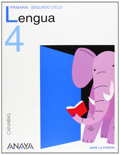 Lengua 4 - Abre la Puerta : Primaria, segundo ciclo