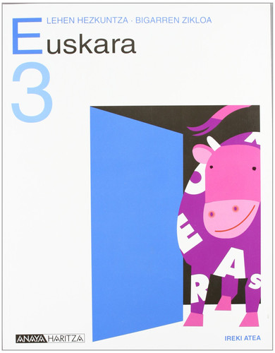 Euskara 3 - Lehen Hezkuntza, Bigarren Zikloa. Proposamen didaktikoa