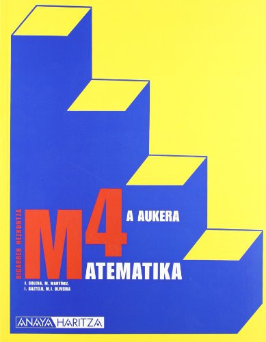 Matematika 4. A Aukera. (Basque Edition)