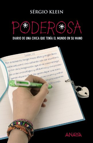 Poderosa Diario de una chica que tenía el mundo en su mano