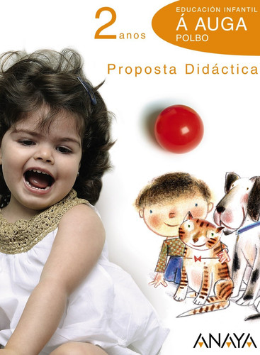 Á auga polbo 2 anos - Educación Infantil. Proposta didáctica