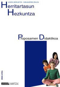 Herritartasun Hezkuntza - Lehen Hezkuntza, hirugarren zikloa : Ireki Atea. Irakasleentzako materiala