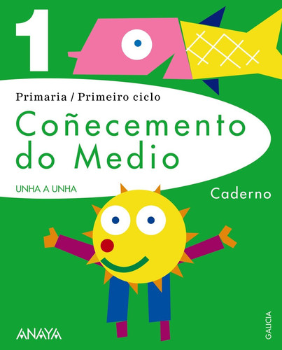 Coñecemento do Medio 1. Caderno. (UNHA A UNHA) (Galician Edition)