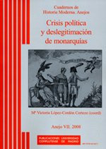 Crisis políticas y deslegitimación de monarquías