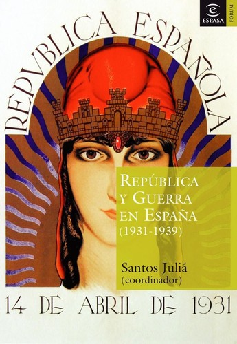 República y guerra en España, 1931-1939