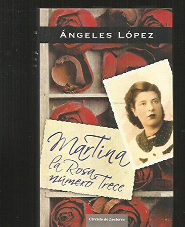 Martina, la rosa número trece
