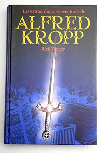 Las extraordinarias aventuras de Alfred Kropp