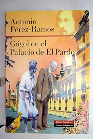 Gógol en el palacio de El Pardo