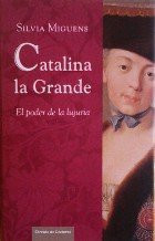 Catalina la Grande: el poder de la lujuria