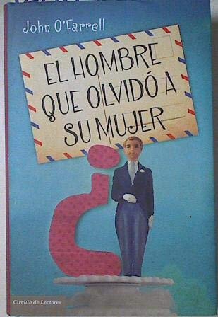 El hombre que olvidó a su mujer