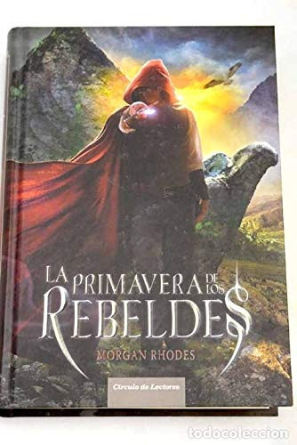 La primavera de los rebeldes