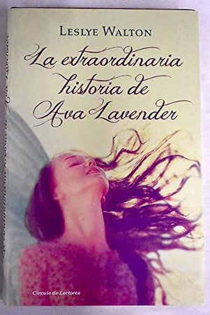 La extraordinaria historia de Ava Lavender