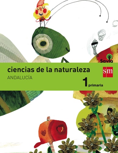 Ciencias de la naturaleza 1 Primaria. Andalucía
