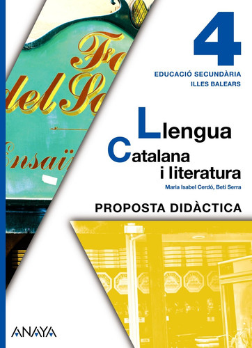 Llengua catalana i literatura 4, Educació Secundària, Illes Balears - Proposta didàctica