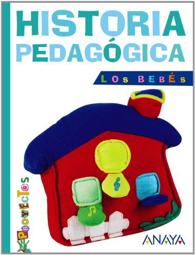 Los bebés historia pedagógica, Educación Infantil : Por Proyectos