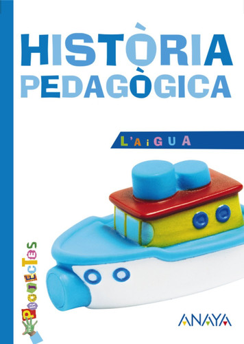 L ' AIGUA. Història pedagògica. (Per Projectes)