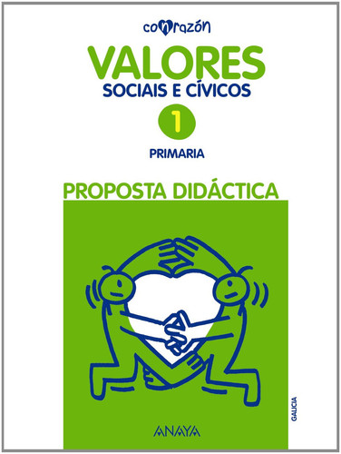 Valores sociais e cívicos, 1 Primaria - Proposta didáctica