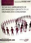Técnicas e instrumentos de información y difusión en la dinamización comunitaria. Cuaderno del alumno