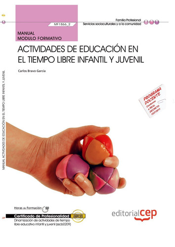 Actividades de educación en el tiempo libre infantil y juvenil (MF1866_2). - Manual