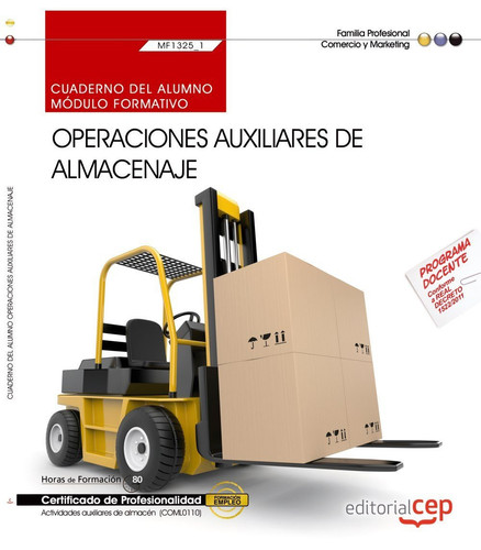 Operaciones auxiliares de almacenaje (MF1325_1). Cuaderno del alumno