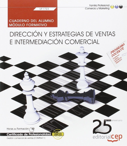 Dirección y estrategias de ventas e intermediación comercial (UF1723). Cuaderno del alumno