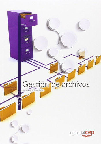 Gestión de archivos: manual : administración y gestión