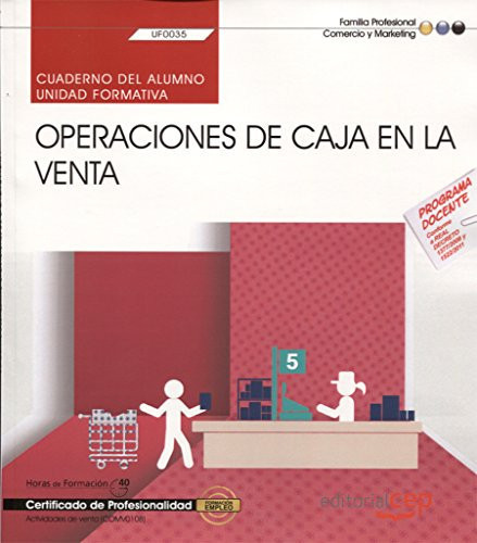 Operaciones de caja en la venta (UF0035). Cuaderno del alumno