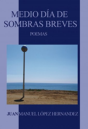 MEDIO DÍA DE SOMBRAS BREVES