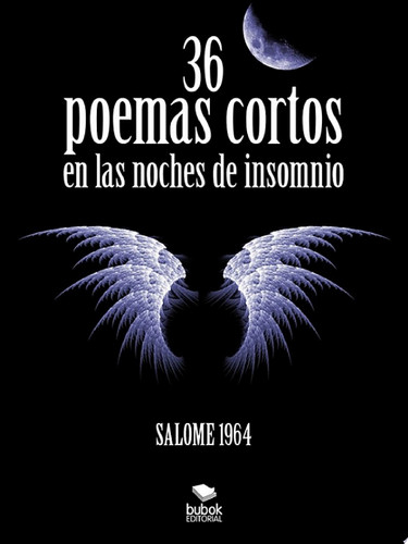 36 poemas cortos en la noche de insomnio