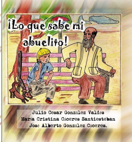 ¡Lo que sabe mi abuelito!