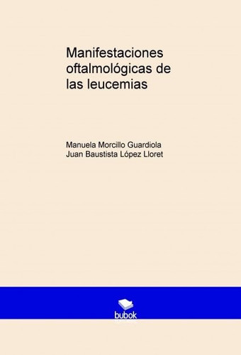 Manifestaciones oftalmológicas de las leucemias