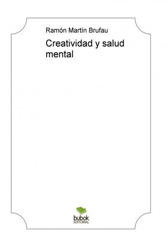 Creatividad y salud mental (Spanish Edition)