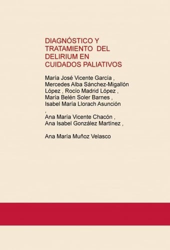 DIAGNÓSTICO Y TRATAMIENTO DEL DELIRIUM EN CUIDADOS PALIATIVOS