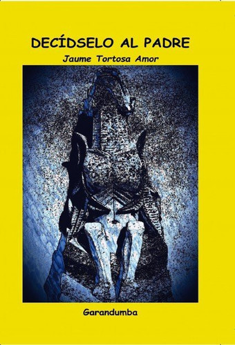 Decídselo al padre
