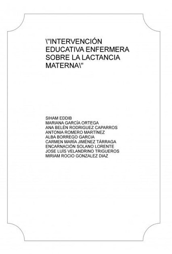 "INTERVENCIÓN EDUCATIVA ENFERMERA SOBRE LA LACTANCIA MATERNA" (Spanish Edition)