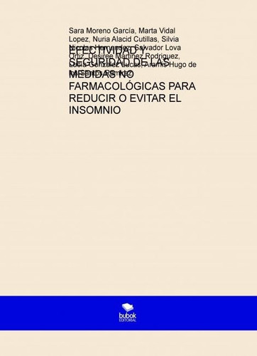 EFECTIVIDAD Y SEGURIDAD DE LAS MEDIDAS NO FARMACOLÓGICAS PARA REDUCIR O EVITAR EL INSOMNIO