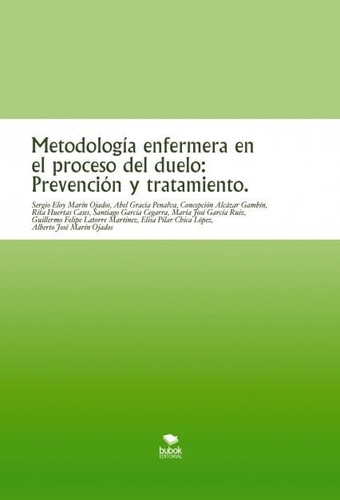 Metodología enfermera en el proceso del duelo - prevención y tratamiento