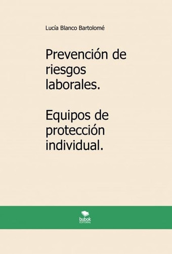 Prevención de riesgos laborales - Equipos de protección individual