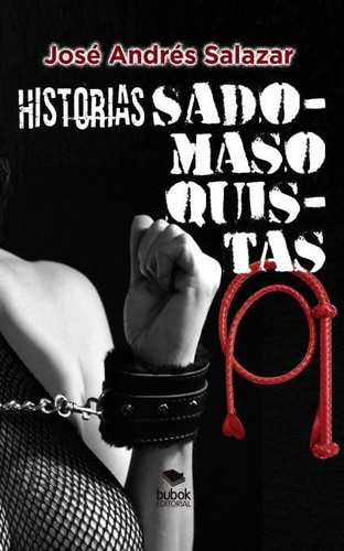 Historias sadomasoquistas