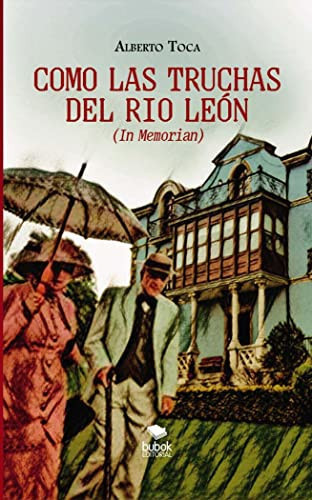 Como las truchas del rio leÓn (Spanish Edition)