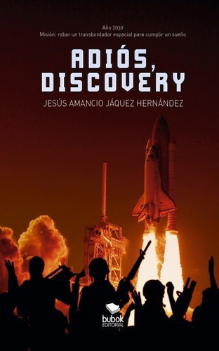 Adiós, Discovery