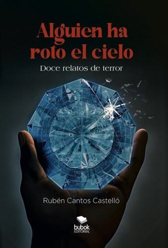 Alguien ha roto el cielo