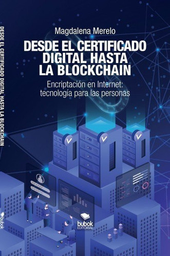 Desde el certificado digital hasta la blockchain