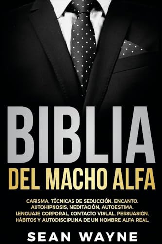 Biblia del Macho Alfa