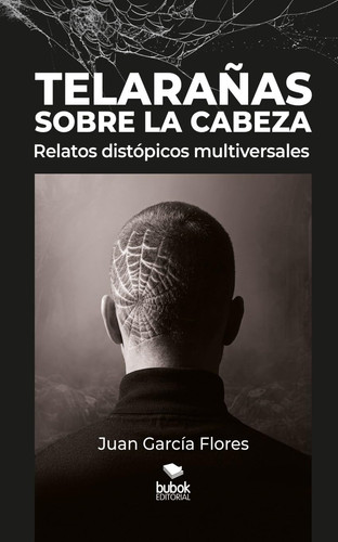Telarañas sobre la cabeza
