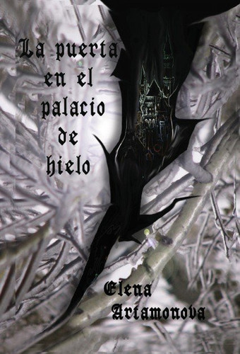 La puerta en el palacio de hielo