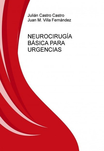 NEUROCIRUGÍA BÁSICA PARA URGENCIAS