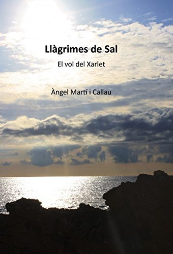 Llàgrimes de Sal (Catalan Edition)